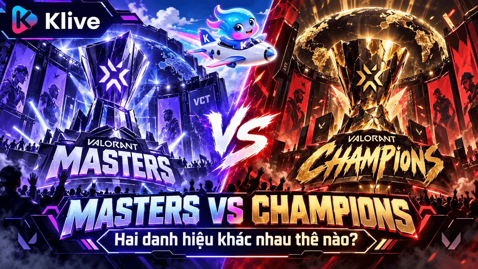 VALORANT Masters là gì? Masters khác Champions ở điểm nào?
