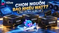 Nguồn máy tính gaming nên chọn bao nhiêu watt? 750W, 850W và 1000W khác nhau thế nào?